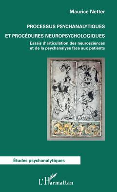 Cover of the book Processus psychanalytiques et procédures neuropsychologiques