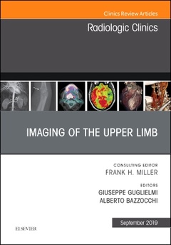 Couverture de l’ouvrage Imaging of the Upper Limb, An Issue of Radiologic Clinics of North America