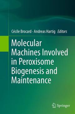 Cover of the book Molecular Machines Involved in Peroxisome Biogenesis and Maintenance