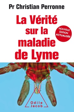 Couverture de l’ouvrage La Vérité sur la maladie de Lyme -NE Augmentée