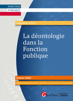 Cover of the book La déontologie dans la fonction publique