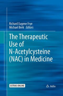 Couverture de l’ouvrage The Therapeutic Use of N-Acetylcysteine (NAC) in Medicine