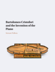 Cover of the book Bartolomeo Cristofori and the Invention of the Piano