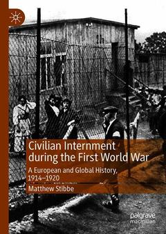 Couverture de l’ouvrage Civilian Internment during the First World War