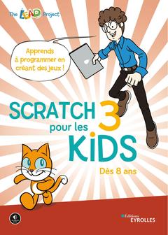 Couverture de l’ouvrage Scratch 3 pour les kids