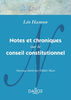 Couverture de l’ouvrage Notes et chroniques sur le Conseil constitutionnel - 1959-1969