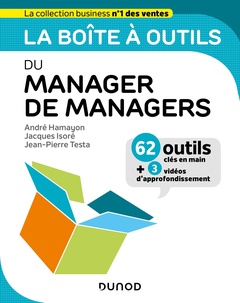 Couverture de l’ouvrage La boîte à outils du Manager de managers