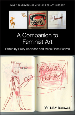 Couverture de l’ouvrage A Companion to Feminist Art