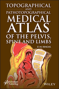 Couverture de l’ouvrage Topographical and Pathotopographical Medical Atlas of the Pelvis, Spine, and Limbs