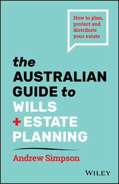 Couverture de l’ouvrage The Australian Guide to Wills and Estate Planning