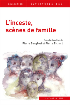 Couverture de l’ouvrage L'inceste : scènes de famille