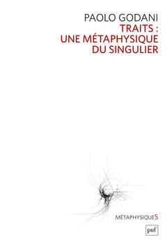 Cover of the book Traits : une métaphysique du singulier
