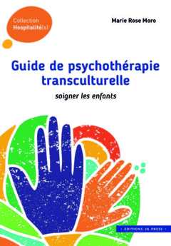 Couverture de l’ouvrage Guide de psychothérapie transculturelle