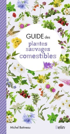 Couverture de l’ouvrage Guide des plantes sauvages comestibles