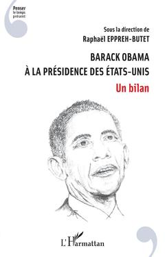 Couverture de l’ouvrage Barack Obama à la présidence des Etats-Unis