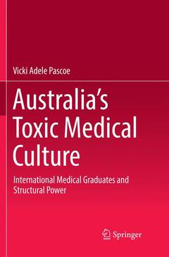 Couverture de l’ouvrage Australia's Toxic Medical Culture