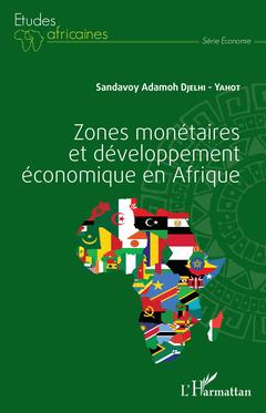Couverture de l’ouvrage Zones monétaires et développement économique en Afrique