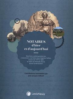 Cover of the book notaires d hier et d aujourd hui