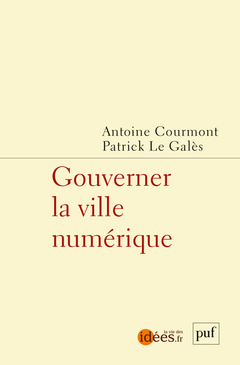 Cover of the book Gouverner la ville numérique