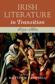 Couverture de l’ouvrage Irish Literature in Transition, 1830–1880: Volume 3