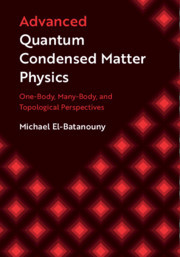 Couverture de l’ouvrage Advanced Quantum Condensed Matter Physics