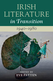 Couverture de l’ouvrage Irish Literature in Transition, 1940–1980: Volume 5