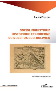 Couverture de l’ouvrage Sociolinguistique historique et moderne du Quechua sud-bolivien