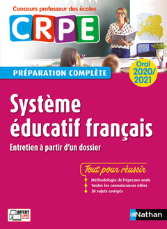 Couverture de l’ouvrage Systeme educatif francais - oral 2020 preparation complete - (concours professeur des ecoles) 2020