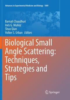Couverture de l’ouvrage Biological Small Angle Scattering: Techniques, Strategies and Tips