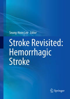 Couverture de l’ouvrage Stroke Revisited: Hemorrhagic Stroke