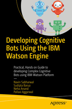 Couverture de l’ouvrage Developing Cognitive Bots Using the IBM Watson Engine