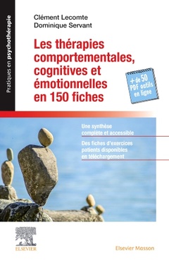 Cover of the book Les thérapies comportementales, cognitives et émotionnelles en 150 fiches