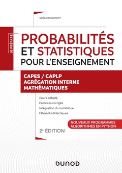 Couverture de l’ouvrage Probabilités et statistiques pour l'enseignement - CAPES, CAPLP, Agrégation