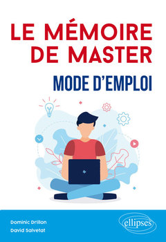 Couverture de l’ouvrage Le mémoire de Master : mode d'emploi