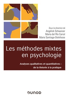 Couverture de l’ouvrage Les méthodes mixtes en psychologie - Analyses qualitatives et quantitatives