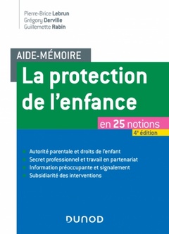Cover of the book Aide-mémoire - La protection de l'enfance - 4e éd. - en 25 notions