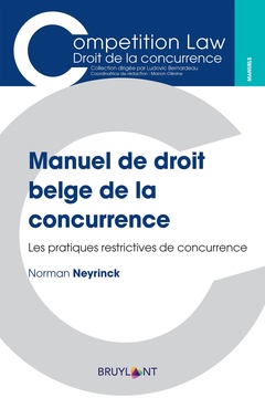 Couverture de l’ouvrage Manuel de droit belge de la concurrence