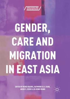Cover of the book Gender, Care and Migration in East Asia