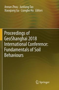 Couverture de l’ouvrage Proceedings of GeoShanghai 2018 International Conference: Fundamentals of Soil Behaviours