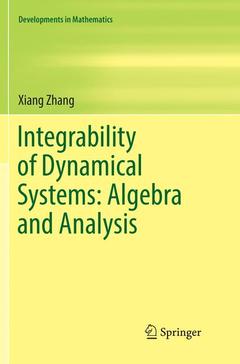Couverture de l’ouvrage Integrability of Dynamical Systems: Algebra and Analysis