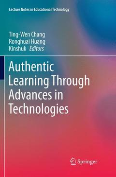 Couverture de l’ouvrage Authentic Learning Through Advances in Technologies