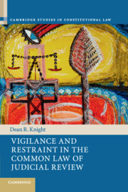 Couverture de l’ouvrage Vigilance and Restraint in the Common Law of Judicial Review