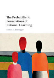 Cover of the book The Probabilistic Foundations of Rational Learning