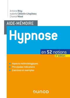 Couverture de l’ouvrage Aide-mémoire - Hypnose - 3e éd. - en 52 notions
