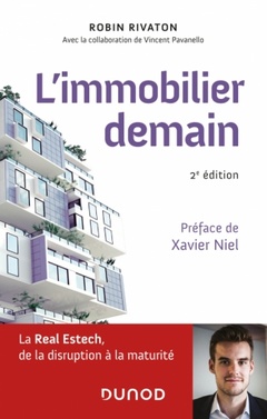 Cover of the book L'immobilier demain - 2e éd. - La Real Estech, de la disruption à la maturité