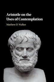 Couverture de l’ouvrage Aristotle on the Uses of Contemplation