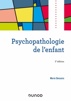 Couverture de l’ouvrage Psychopathologie de l'enfant - 3e éd.