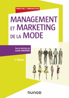 Couverture de l’ouvrage Management et marketing de la mode - 2e éd.