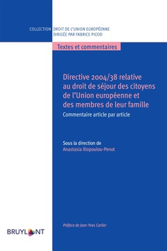 Couverture de l’ouvrage Directive 2004/38 relative au droit de séjour des citoyens de L'UE et des membres de leur famille