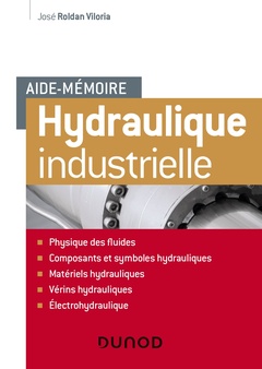 Couverture de l’ouvrage Aide-mémoire d'hydraulique industrielle